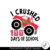 i-crushed-100-days-of-school-svg