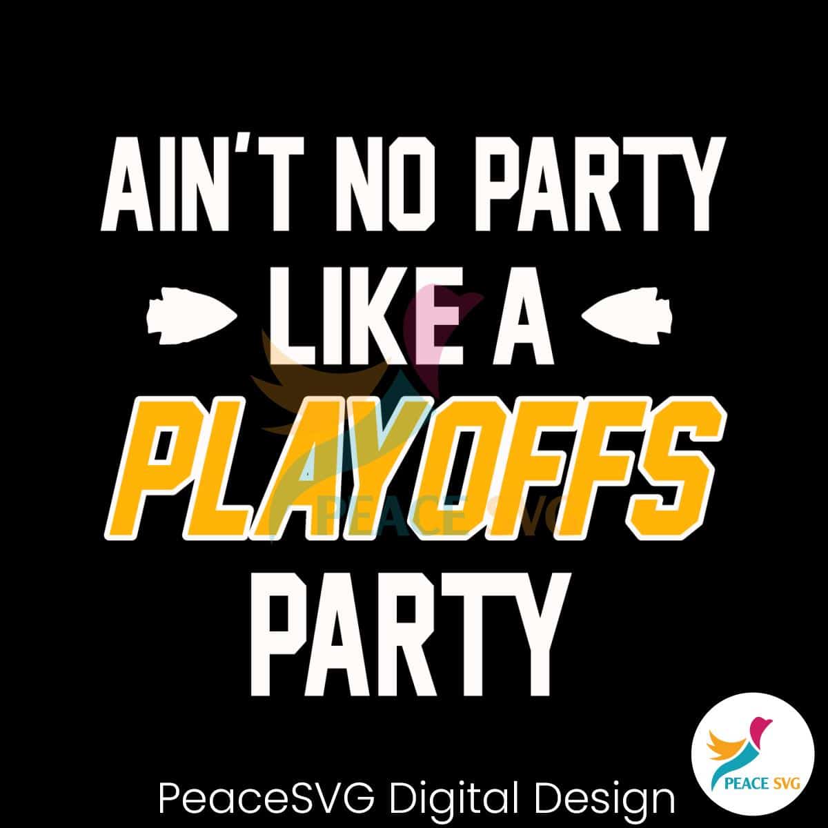 aint-no-party-like-playoffs-party-kansas-city-chiefs-svg