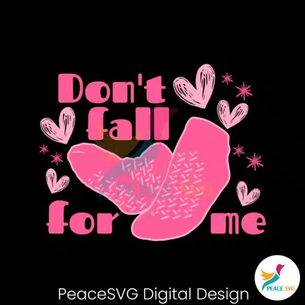 dont-fall-for-me-nurse-valentines-day-svg