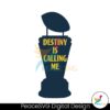michigan-wolverines-destiny-is-calling-me-svg