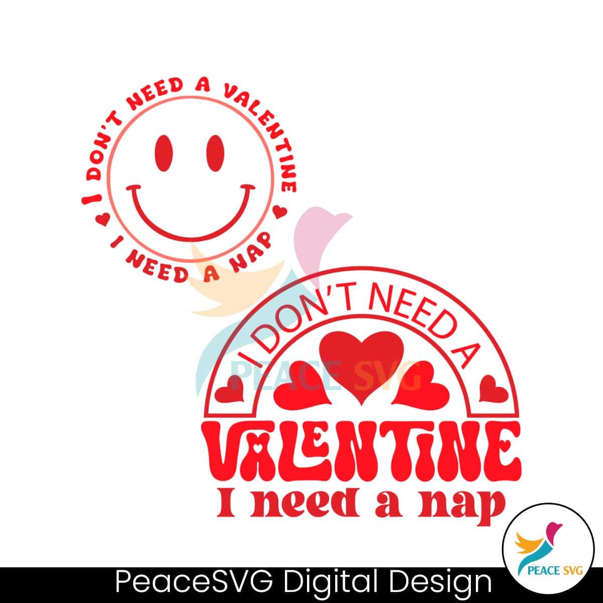 funny-i-dont-need-a-valentine-svg