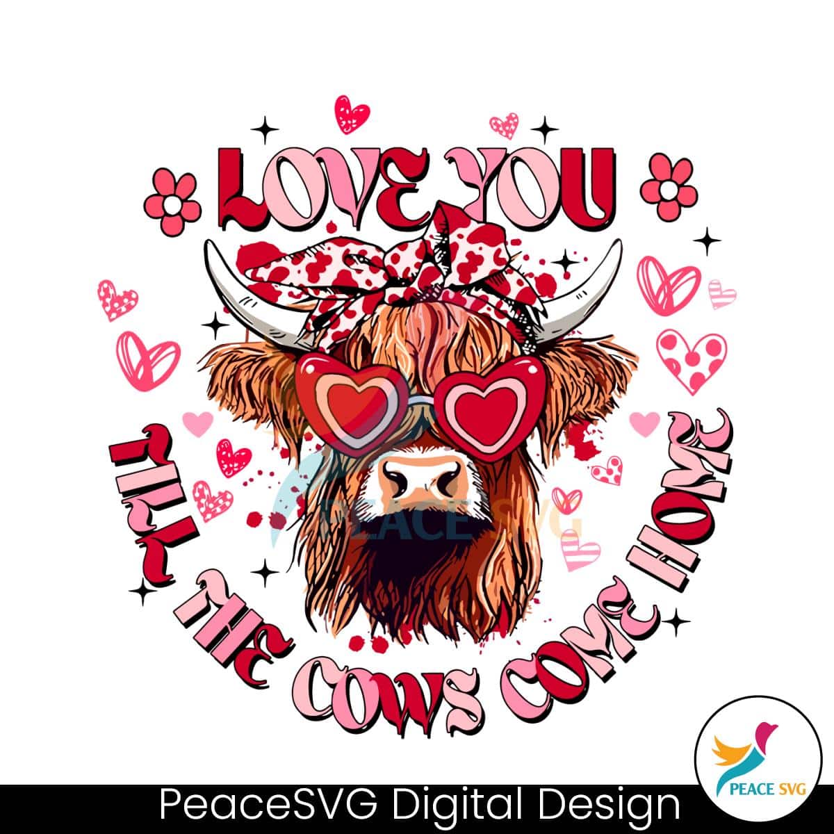 heifer-love-you-till-the-cows-come-home-png