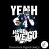 yeaah-here-we-go-dallas-cowboys-football-player-svg