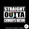 straight-outta-cowboys-nation-svg