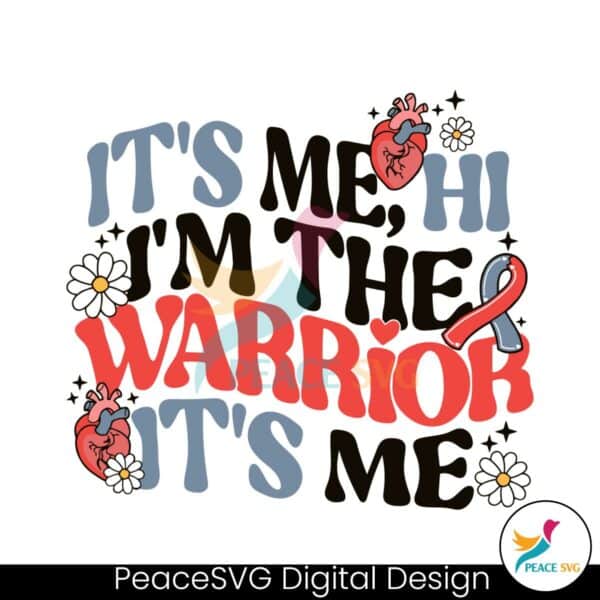 chd-its-me-hi-im-the-warrior-its-me-svg