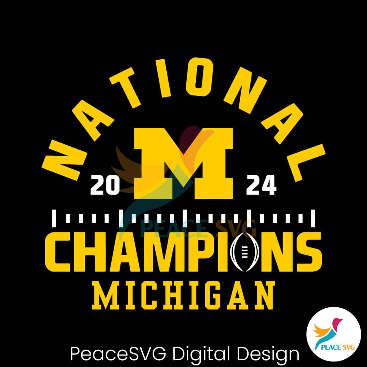 National Champions 2024 Michigan Svg Digital Download » PeaceSVG