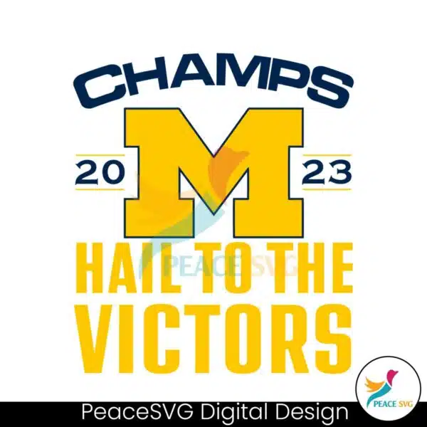 hail-to-the-victors-2023-champs-svg