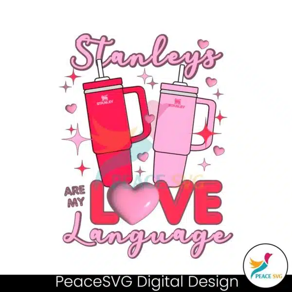 stanleys-are-my-love-language-png