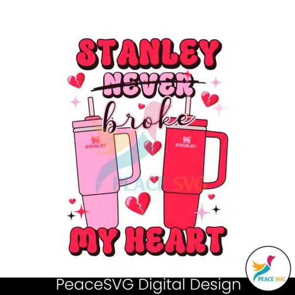 stanley-never-broke-my-heart-svg