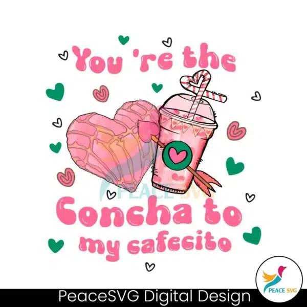 you-are-the-concha-to-my-cafecito-png