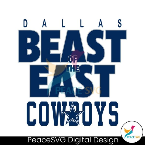 beast-of-the-east-dallas-cowboys-svg-digital-download