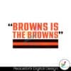 browns-is-the-browns-cleveland-football-svg