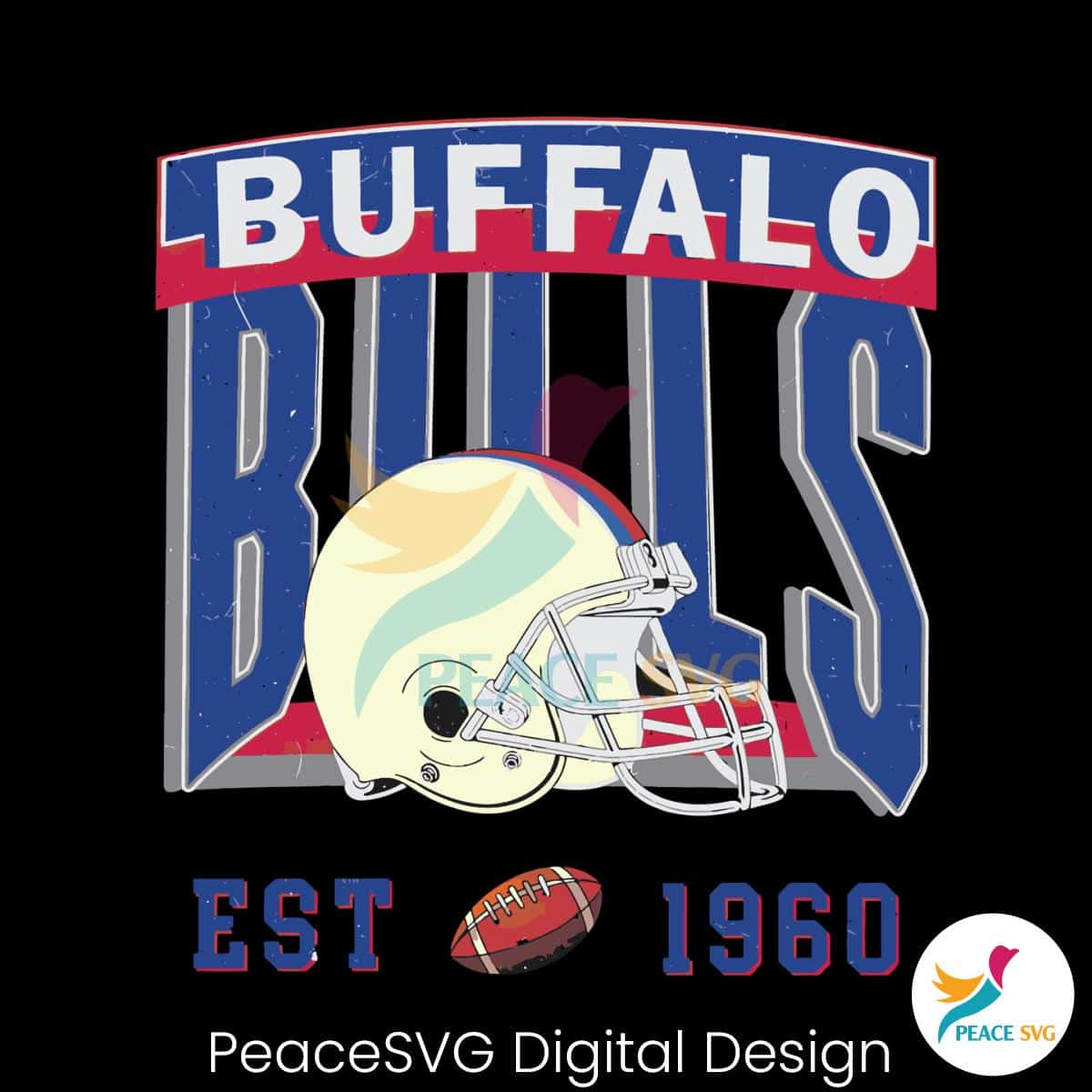 Buffalo Bills Est 1960 Helmet SVG Instant Download » PeaceSVG