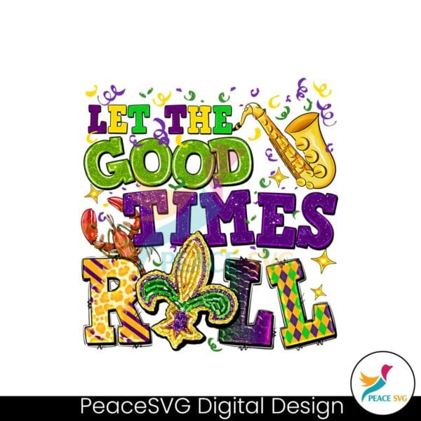mardi-gras-let-the-good-times-roll-png
