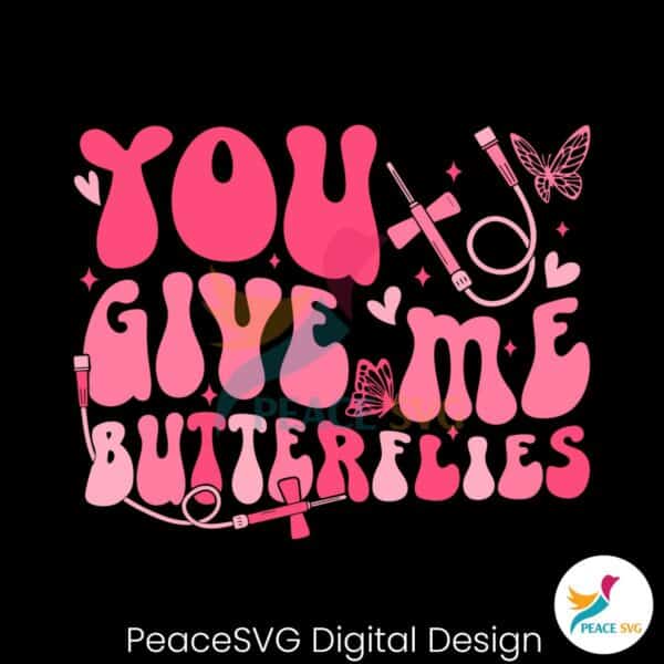 groovy-you-give-me-butterflies-svg