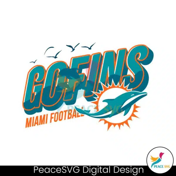 go-fins-miami-dolphins-svg-cricut-digital-download