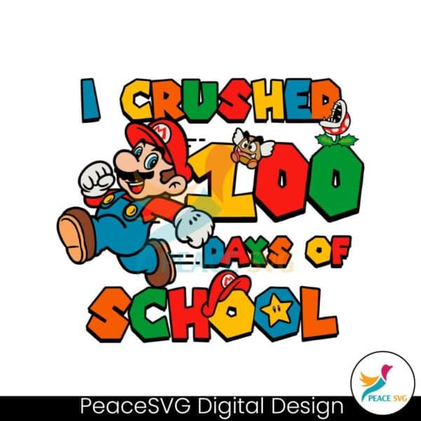 i-crushed-100-days-of-school-mario-svg