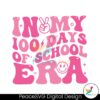 in-my-100-days-of-school-era-svg