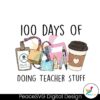 100-days-of-doing-teacher-stuff-svg