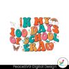 in-my-100-days-of-school-era-celebration-svg