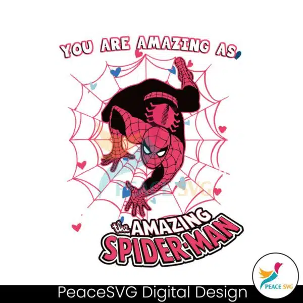 you-are-amazing-as-the-amazing-spiderman-svg