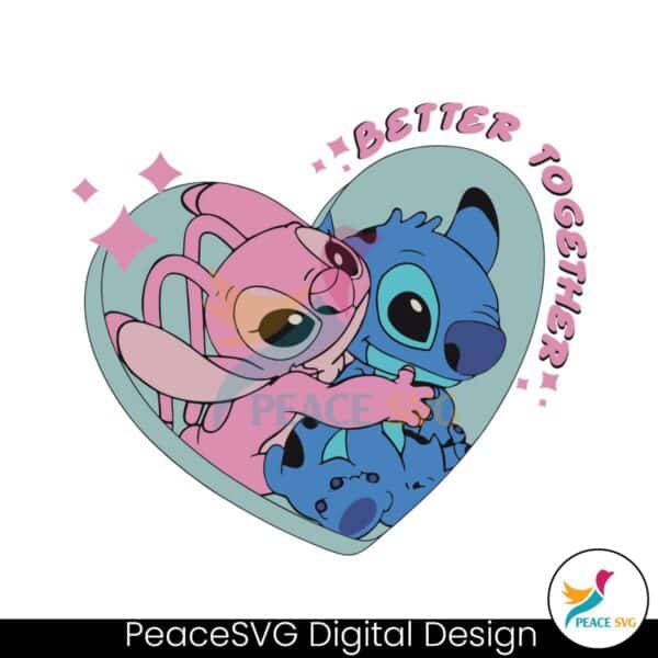 stitch-angel-better-together-valentine-svg