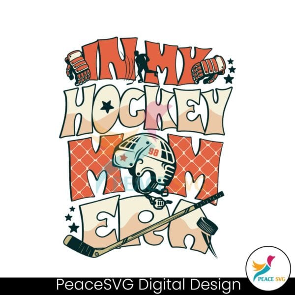 in-my-hockey-mom-era-svg