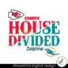house-divided-kansas-city-chiefs-vs-miami-dolphins-svg