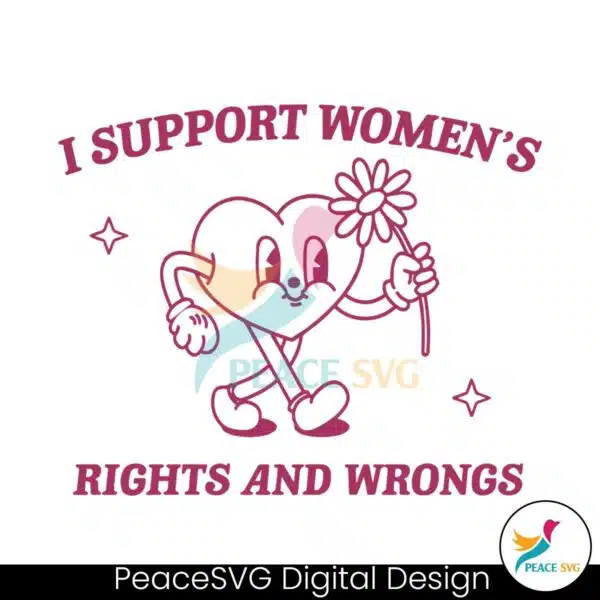 i-support-womens-rights-and-wrongs-svg