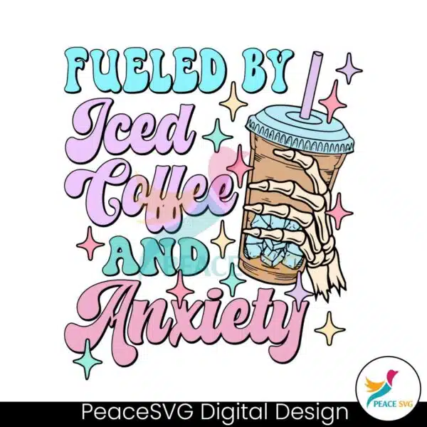 fueled-by-iced-coffee-and-anxiety-svg