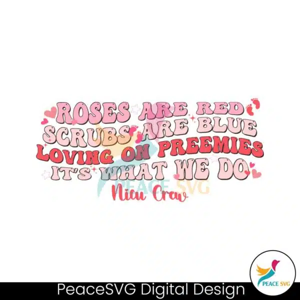 nicu-crew-roses-are-red-scrubs-are-blue-valentine-svg