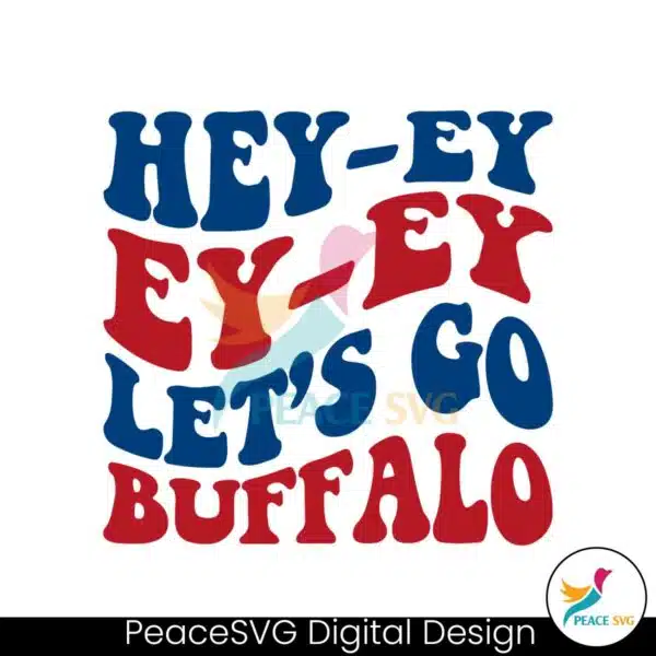 hey-ey-ey-ey-lets-go-buffalo-svg