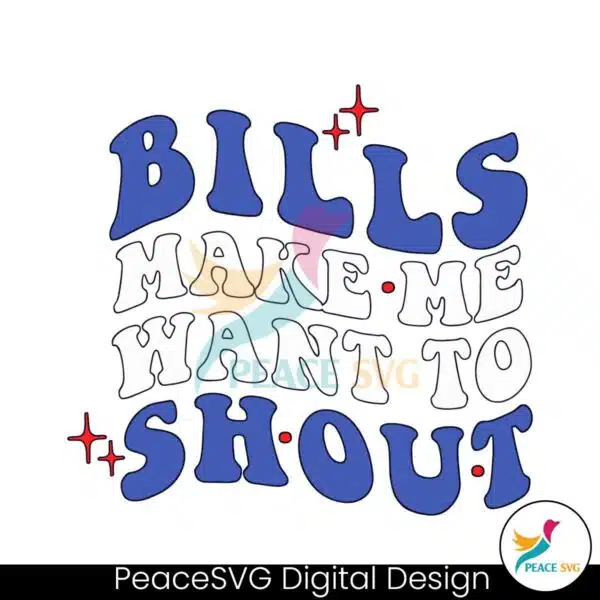 bills-make-me-want-to-shout-svg