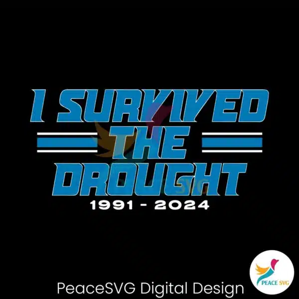 detroit-lions-i-survived-the-drought-svg-digital-download