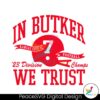 in-butker-we-trust-kansas-city-chiefs-football-svg