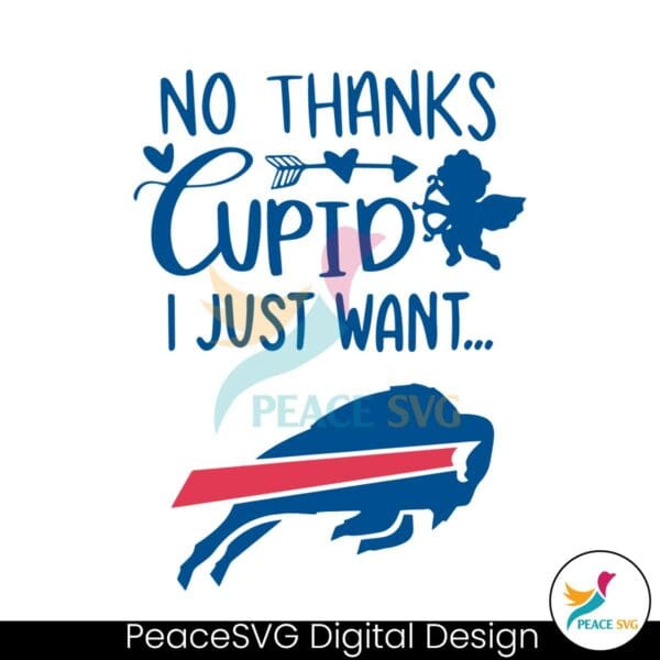 no-thanks-cupid-i-just-want-buffalo-bills-svg