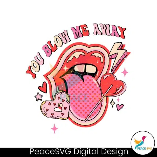 you-blow-me-away-valentines-day-svg