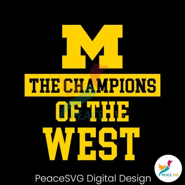 the-champion-of-the-west-michigan-wolverines-svg