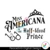 miss-americana-and-the-half-blood-prince-svg