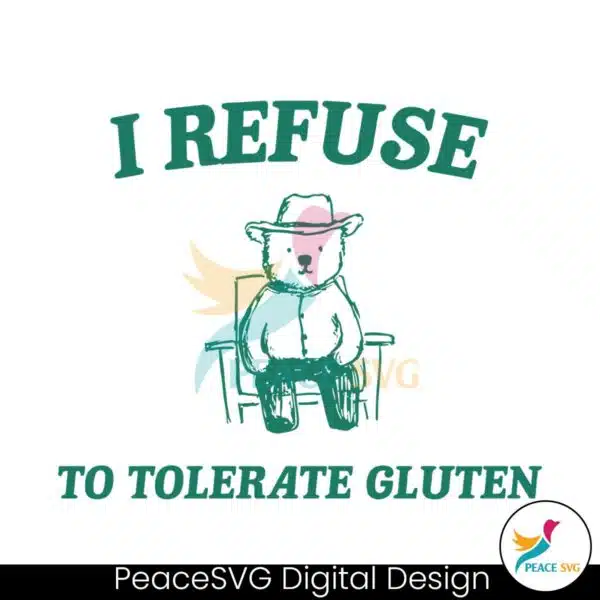 vintage-i-refuse-to-tolerate-gluten-meme-svg