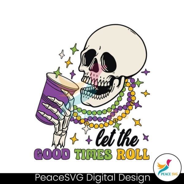 let-the-good-times-roll-skeleton-mardi-gras-svg