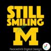 michigan-wolverines-still-smiling-svg