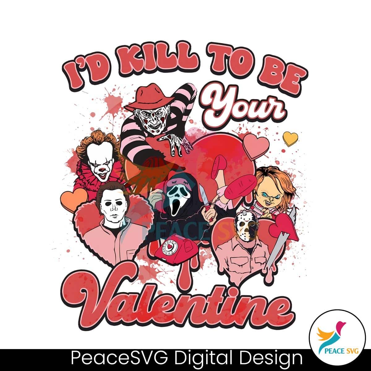 id-kill-to-be-your-valentine-creepy-png