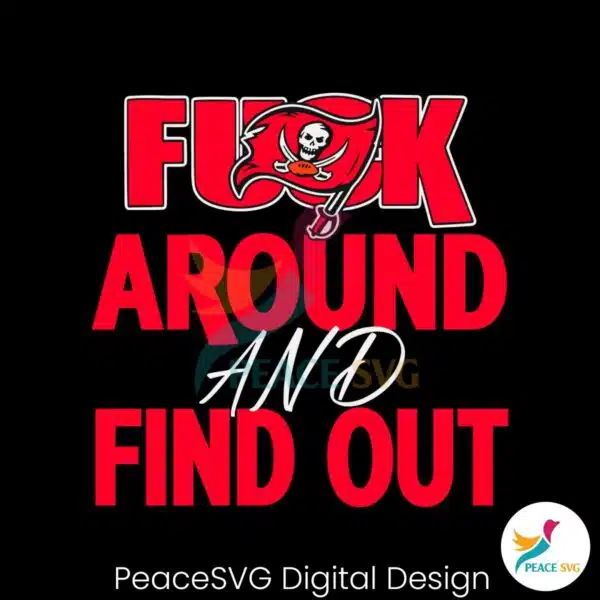tampa-bay-buccaneers-fuck-around-and-find-out-svg