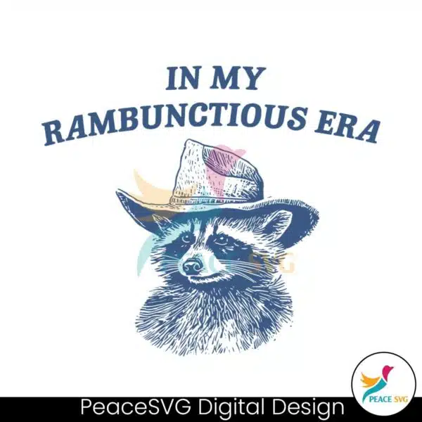 in-my-rambunctious-era-funny-raccoon-svg