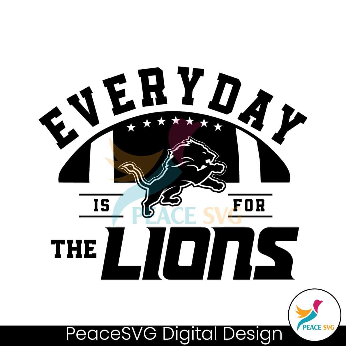 everyday-is-for-the-lions-football-svg