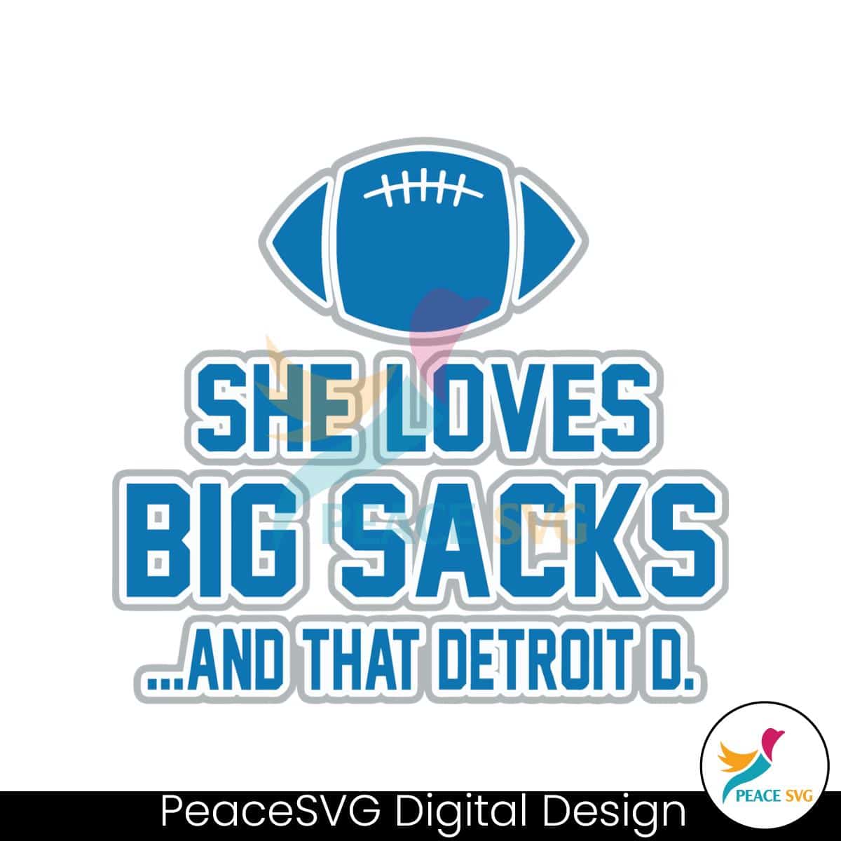 she-loves-big-sacks-and-that-detroit-svg