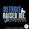 detroit-raised-me-certified-authentic-svg