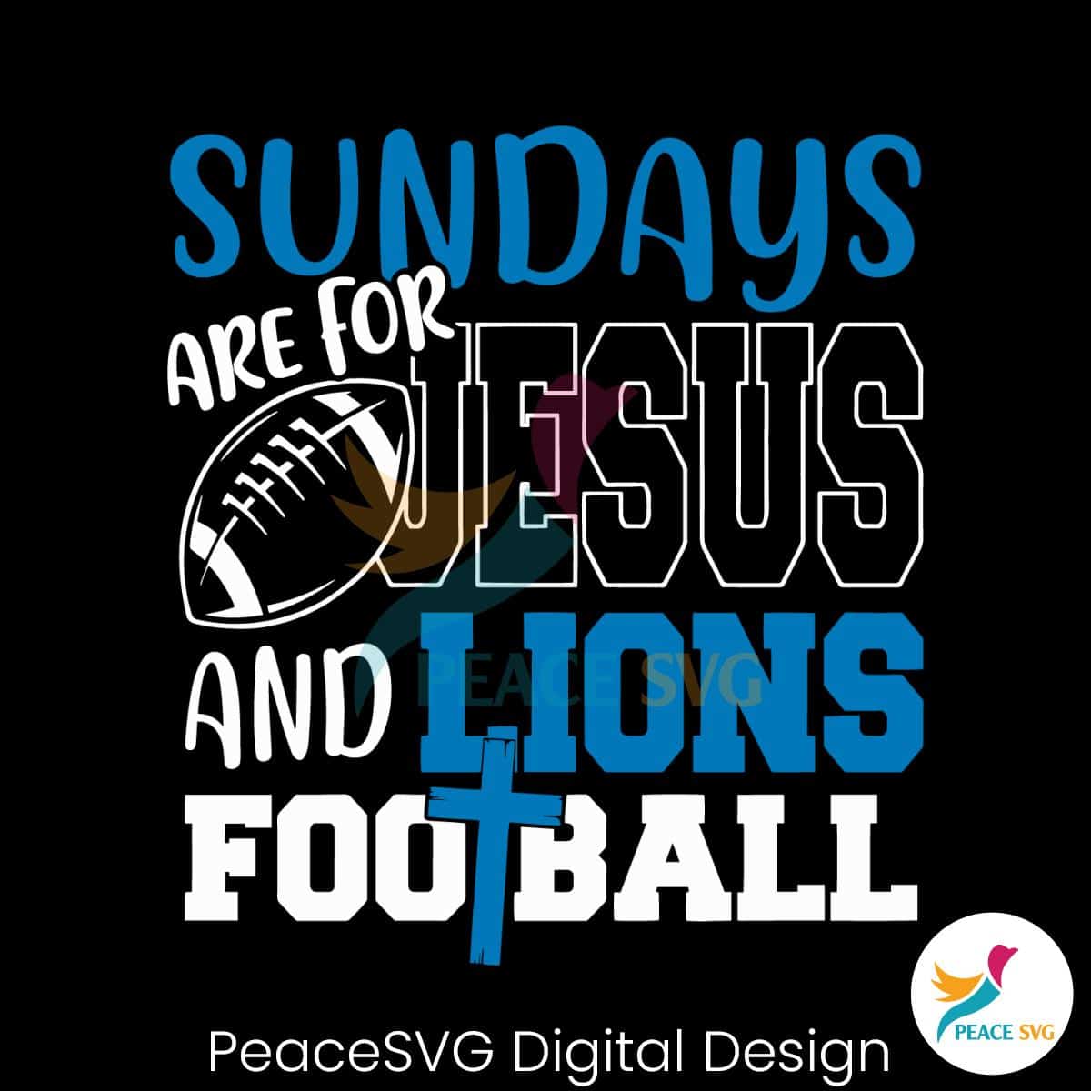 sundays-are-for-jesus-and-lions-football-svg