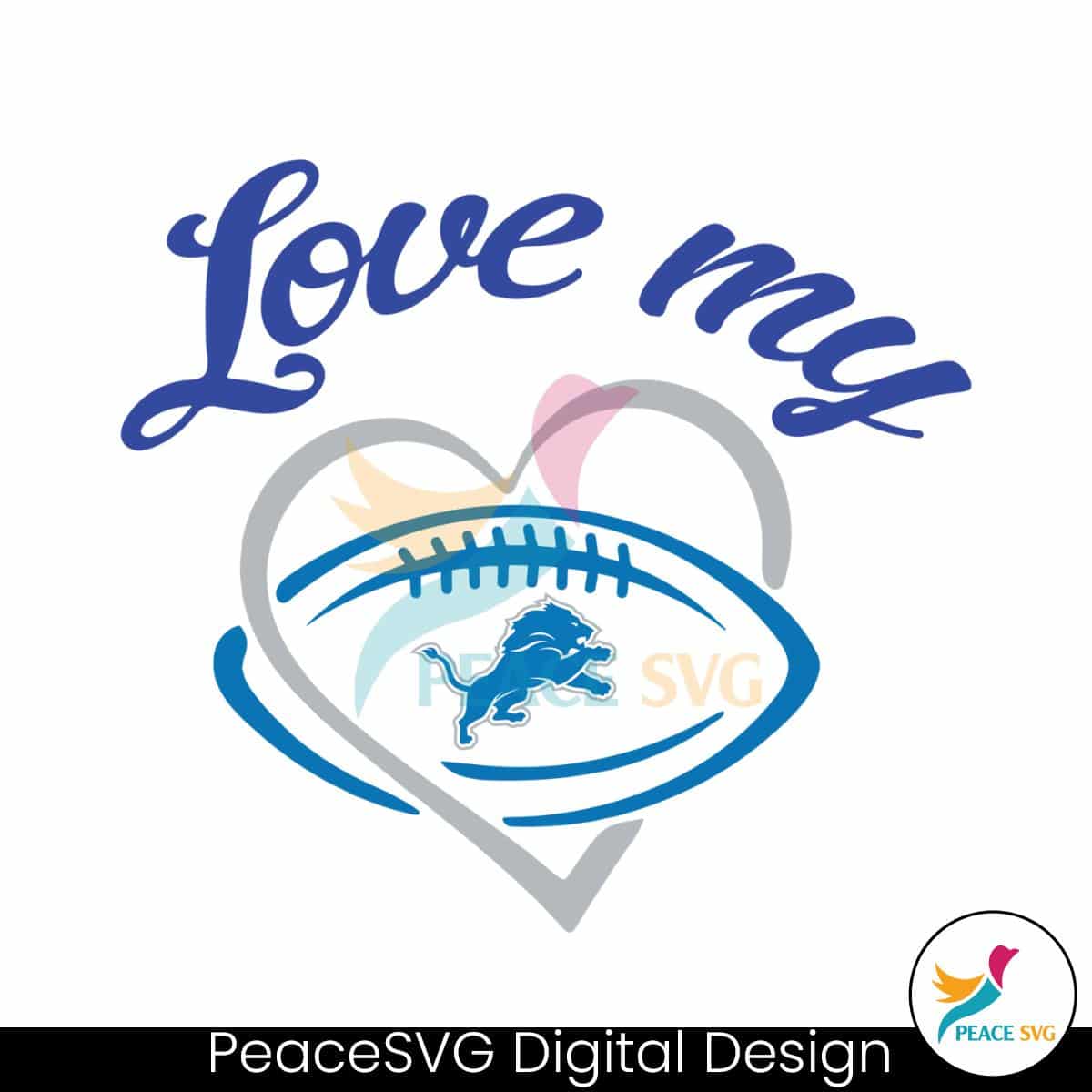 love-my-detroit-lions-football-team-svg